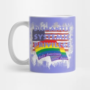 Stop Endemic Injustice (naked) Mug